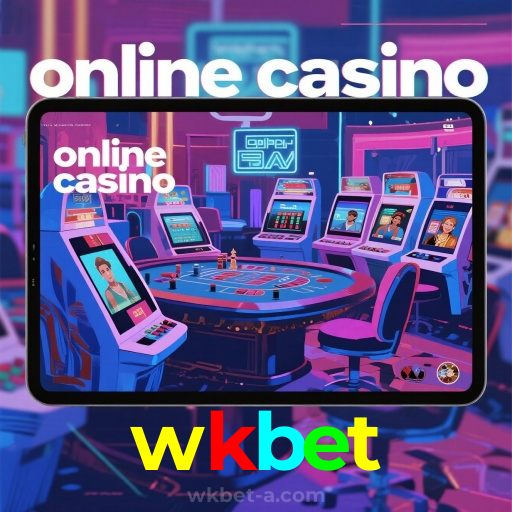wkbet：Prepare-se para o melhor da diversão no cassino! Jogue agora!