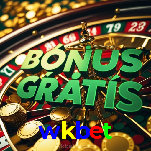 wkbet：Jogue slots, blackjack e aposte ao vivo no futebol com segurança!