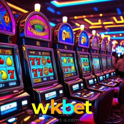 wkbet：No nosso cassino, a emoção nunca para! Jogue agora!