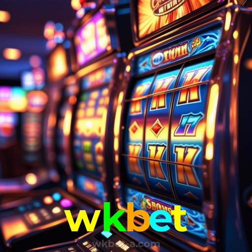 wkbet：Gire as slots e conquiste o jackpot agora mesmo!