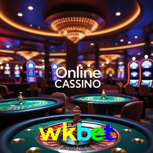 wkbet：O cassino mais confiável para apostar no futebol e jogar slots!