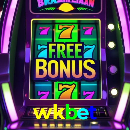 wkbet:A melhor plataforma para apostas no futebol e diversão em jogos de cassino!